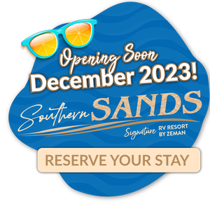 Southern Sands Signature RV Resort Opening in December!